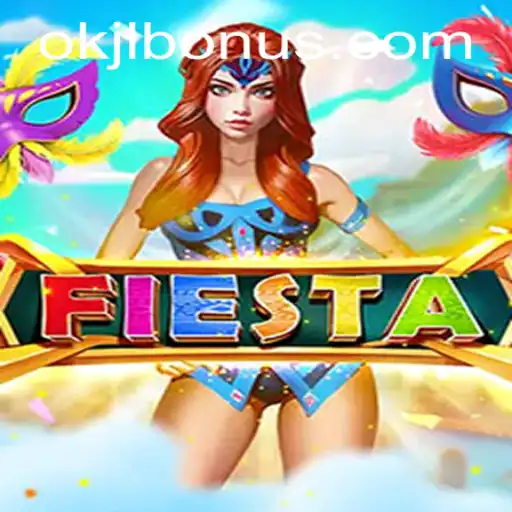 Fiesta: Exploring the Vibrant World of OKJL