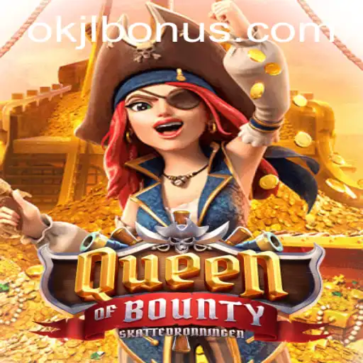 Queen of Bounty: Navigating the High Seas of Adventure and Strategy